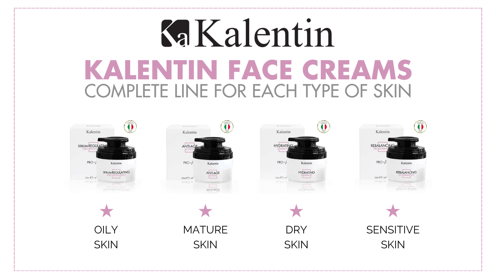 Kalentin face creams